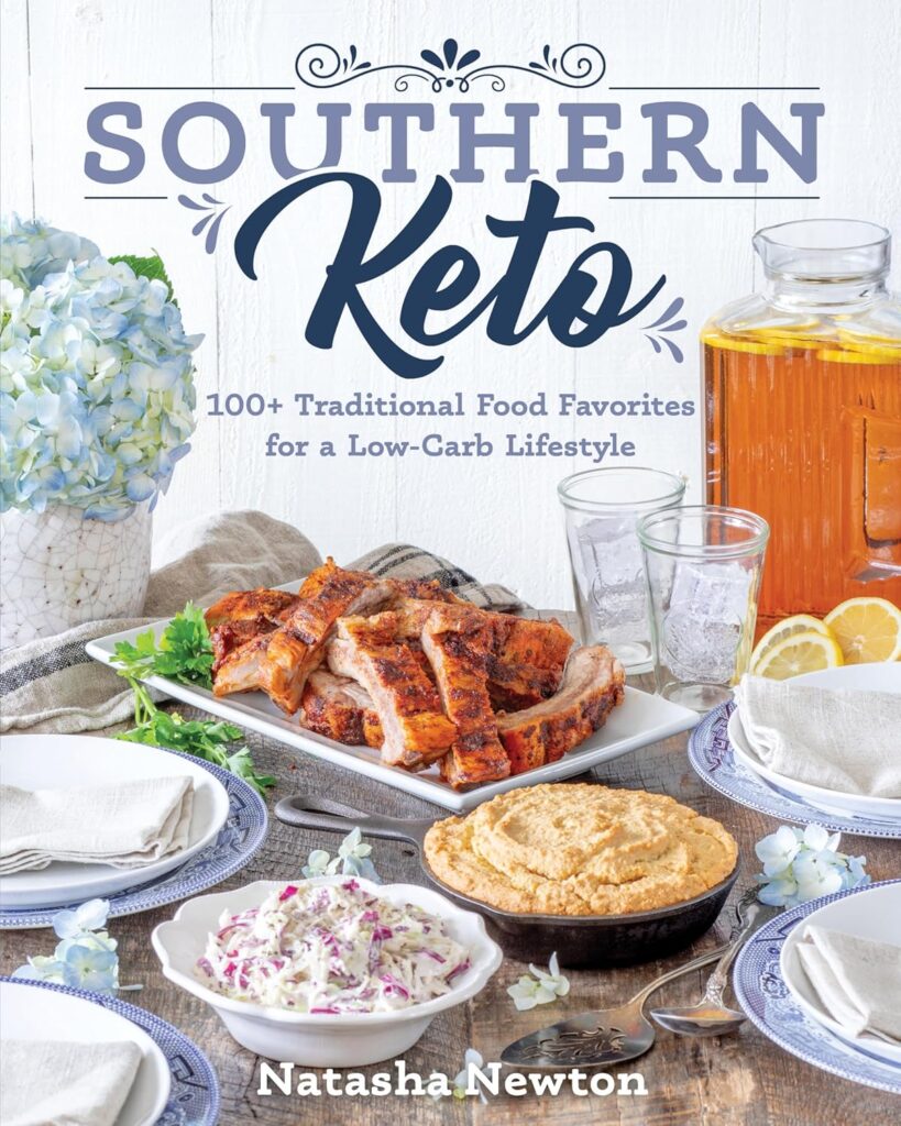 Southern Keto: 100+ Traditional Food Favorites for a Low-Carb Lifestyle Paperback – November 20, 2018