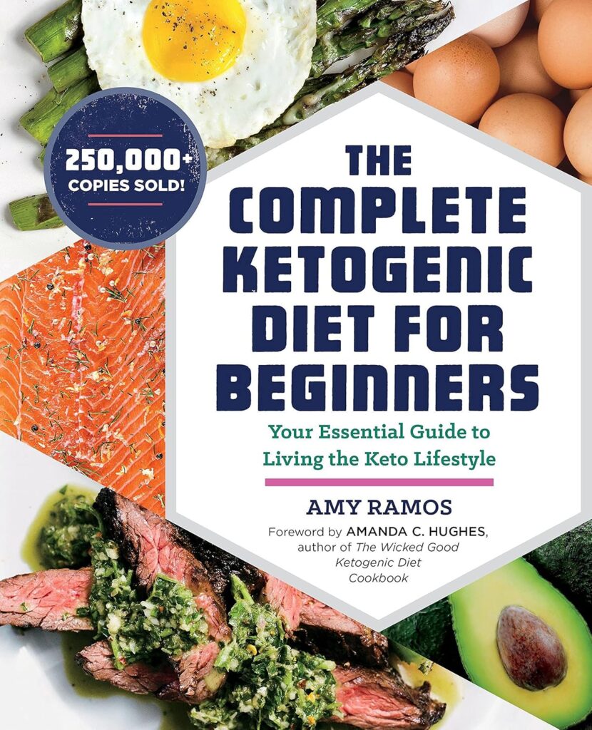 The Complete Ketogenic Diet for Beginners: Your Essential Guide to Living the Keto Lifestyle Paperback – December 20, 2016